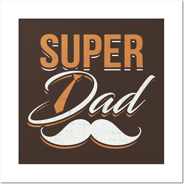 Super Dad Wall Art by kimmieshops